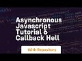 Asynchronous javascript tutorial 6 callback hell