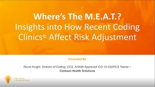 Where's the M.E.A.T.? Insights into how recent Coding Clinics Affect Risk Adjustment