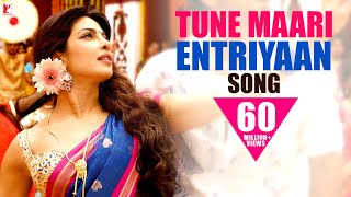 Tune Maari Entriyaan Song | Gunday | Priyanka Chopra, Ranveer Singh, Arjun, Sohail Sen, Irshad Kamil