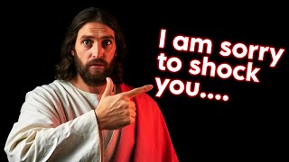 🔴GOD SAYS: I AM SORRY TO SHOCK YOU BUT... | God Message For You Today | Gods Message Now