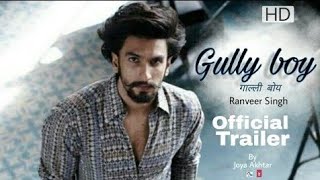 Gully Boy | official trailer 2019 | Ranver Singh | Alia bhat