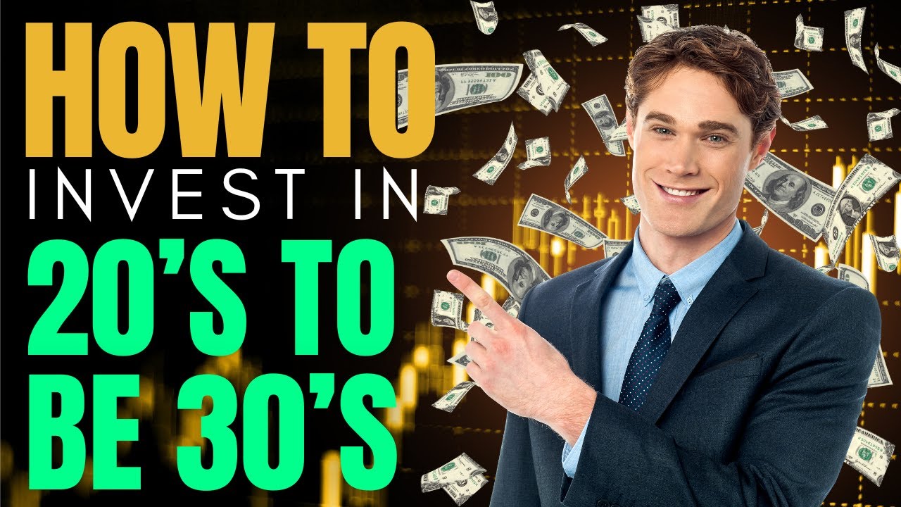 Secure Your Financial Future: Investing Strategies In Your 20s - YouTube