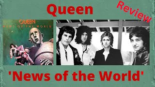 Revisiting 'News of the World' by Queen (Album Discussion \u0026 Review)