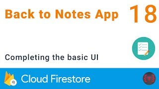 Firestore | UI for adding and listing notes