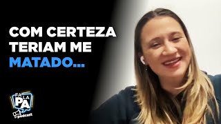 Com certeza me matariam 😱 │ Thamires Garcia - FALA PA PODCAST