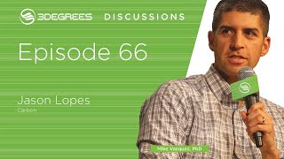 3Degrees Discussions #66 - Jason Lopes - Carbon