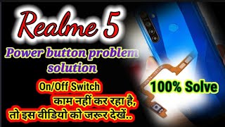 Realme 5 On/off switch/power key not working.. 100% ✅problem Solution..