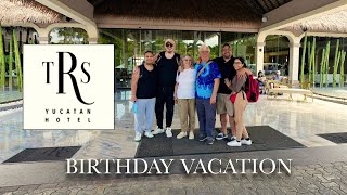 TRS Yucatan - Birthday Vacation (2024)