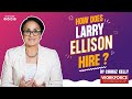 The Billionaire's Secret to Hiring: Larry Ellison's Surprising Strategy Revealed | Episode 083