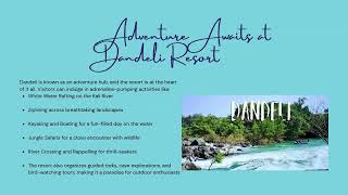 Why Dandeli Resort is the Perfect Destination for Nature Lovers and Adventure Seekers