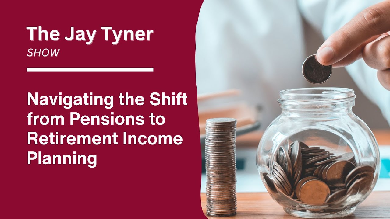 Navigating The Shift From Pensions To Retirement Income Planning - YouTube