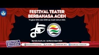 Festival Teater Berbahasa Aceh 2024 Sesi II