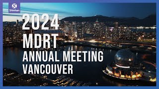 2024 MDRT ANNUAL MEETING in VANCOUVER PROMO