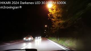 HIKARI 2024 Darkenex 30.000LM LED Night Road Test