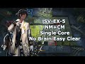 [Arknights] SV-EX-5 Normal + CM Thorns Core No Brain Easy Clear