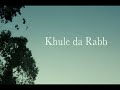 Khule Da Rabb | The Dewarists (S01E06)