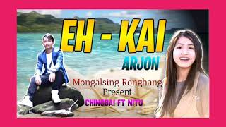 Eh Kai Arjon | Karbi Audio Song| 2022