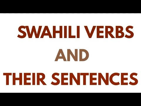 SWAHILI VERBS AND SENTENCES USED IN DAILY CONVERSATION...PART 2. - YouTube