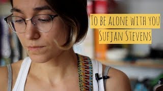 Daria Pikhnova - To be alone with you (Sufjan Stevens ukulele cover)