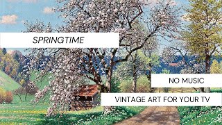 Vintage Art for TV | Springtime | Spring Landscapes | 2 Hours No Music | Spring TV Art