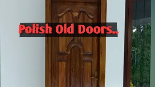 പഴയ ഡോർ പോളിഷ് ചെയ്യാൻ / Method of Polish old door's...