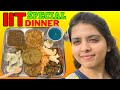 IIT INDORE Mess Food!! | Special Dinner Vlog | IIT Vlog | IIT Motivation !