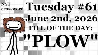 Tuesday, 6/2/26 (DOWNS ONLY CHALLENGE)-- NYT Crossword with Sam
