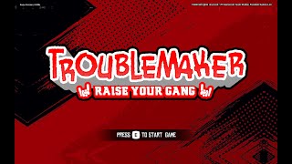 TROUBLEMAKER - Rise Your Gang