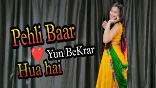 Pehli Baar Dil Yun BeKrar hua hai Song ;  Dance video #babitashera27 #pehlibaardilyun