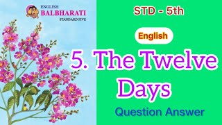 The Twelve Months | Std - 5 | English | lesson  - 5 | Questions Answers | MH Board | English Medium