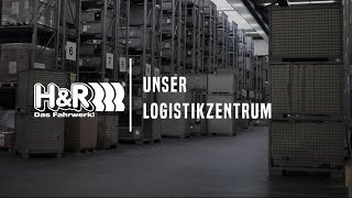 Das Logistikzentrum ≡ H\u0026R