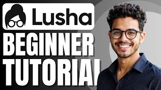Lusha Demo & Tutorial | How to Use Lusha for Newbies