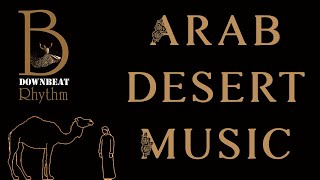 Arab Desert Music | Instrumental music | copyright free music | Audio Library