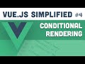 Vue.js Simplified - Conditional Rendering (#4)