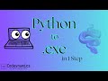 Convert Python to .exe in 1 Step - No External Tool Needed