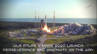 NASA ULA Atlas V Mars 2020 Launch - Perseverance and Ingenuity on the way