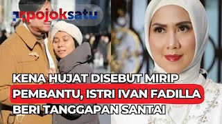 Elegan Menghadapi Kritik: Istri Ivan Fadilla Dihujat Warganet