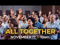 All Together | Nov 17, 2024