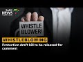 Whistleblowing | Protection draft bill to be released for comment