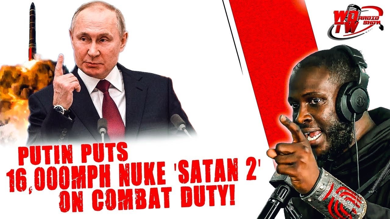 The Satan 2: Vladimir Putin's Hypersonic Nuke! | WOTW - YouTube