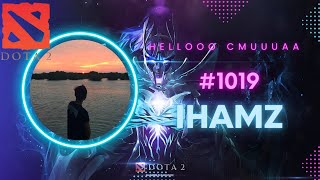 IHamz | Dota 2 | Hellooo cmuuuaa | #1019