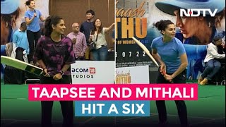 'Shabaash' Taapsee And Mithali Raj. Watch Them Play Cricket