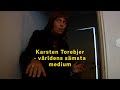 Karsten Torebjer - världens sämsta medium