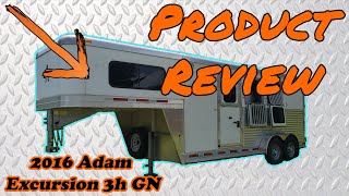 2016 Adam Excursion 3h GN | Product Review Horse Trailer