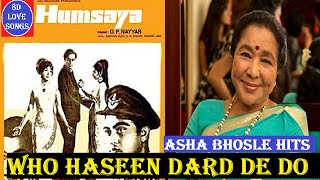 Who Haseen Dard De Do [8D LOVE SONGS] | Asha Bhosle 8D Songs | Humsaya (1968) Songs | O.P. Nayyar