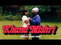 Babbulicious - Khand Mishri (OFFICIAL MUSIC VIDEO)