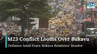 Bukavu Residents Brace for M23 Rebels Amid Growing Tensions | DRM News | AM15