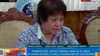 NTG: Former CJ Corona, anak na si Carla at asawa nitong si Carlo, kakasuhan ng tax evasion