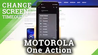 How to Set Up Screen Timeout in MOTOROLA One Action – Display Settings