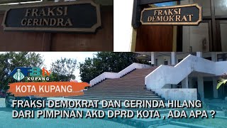 Fraksi Demokrat & Gerinda Hilang Dari Pimpinan AKD DPRD Kota Kupang, Ada Apa ?